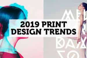 2019 Print Design Trends