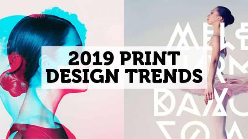 2019 Print Design Trends